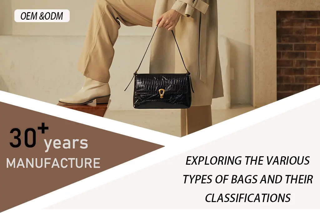 Exploring the Various Types of Bags and Their Classifications