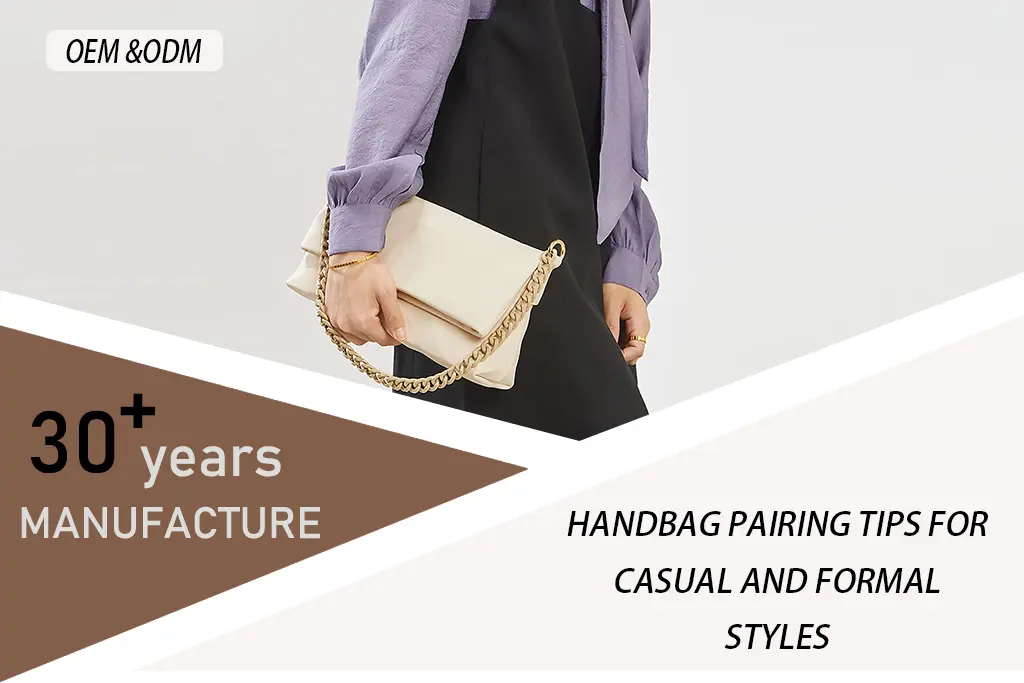Handbag Pairing Tips for Casual and Formal Styles
