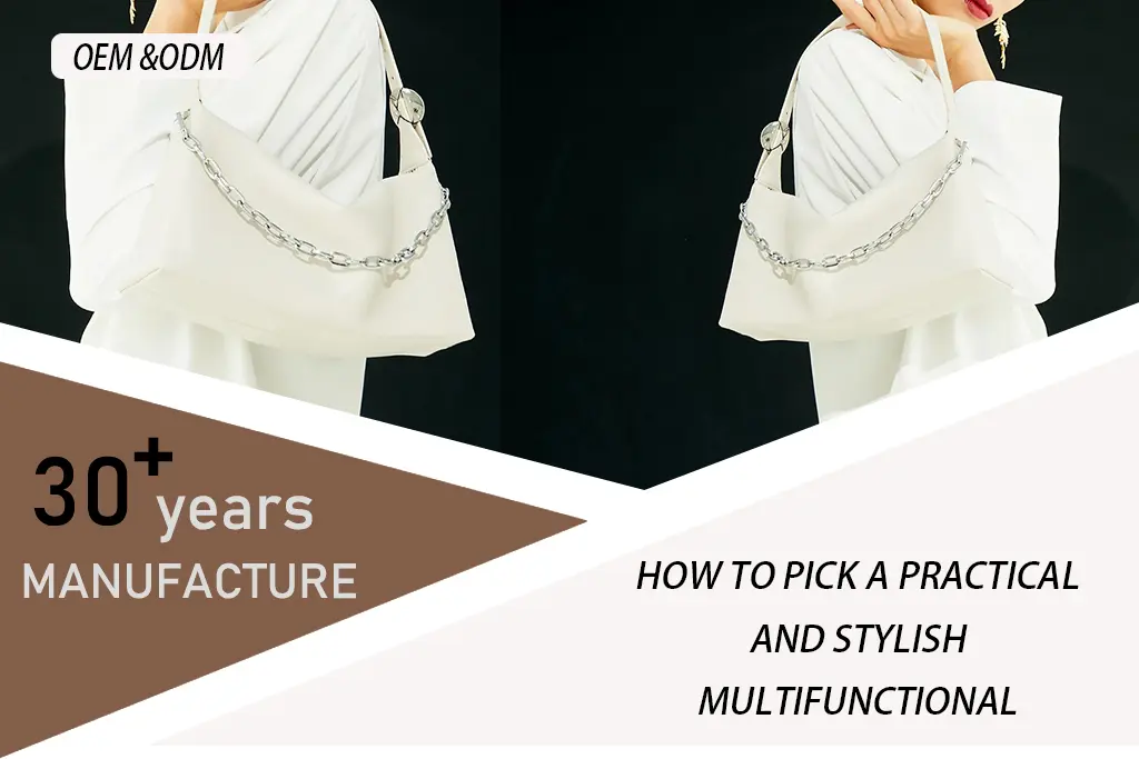 How to Pick a Practical and Stylish Multifunctional Handbag