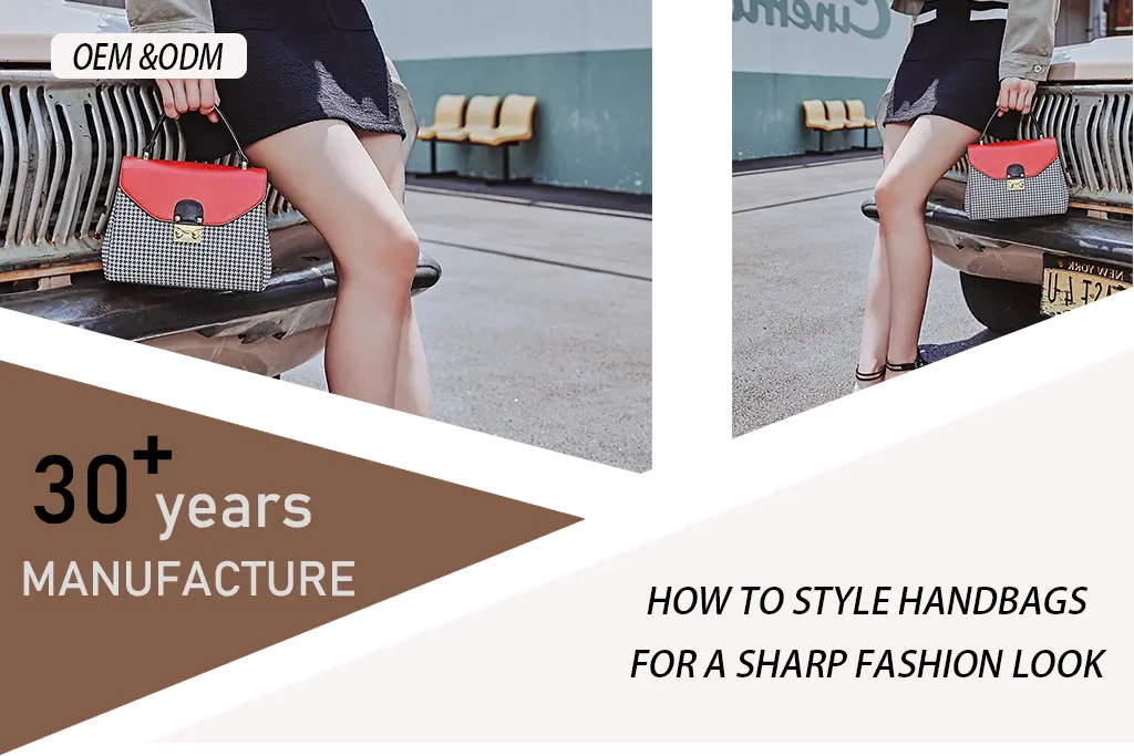 How to Style Handbags for a Sharp Fashion Look